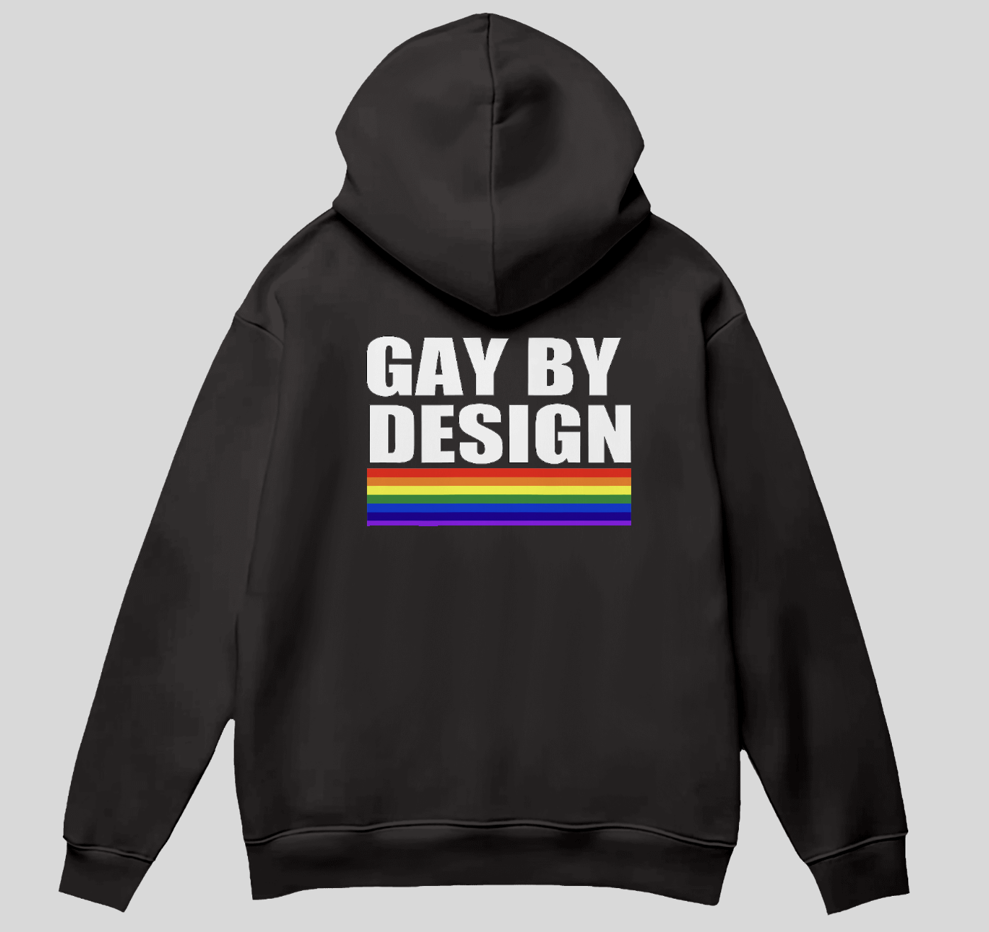 Gay By Design print on a black hoodie